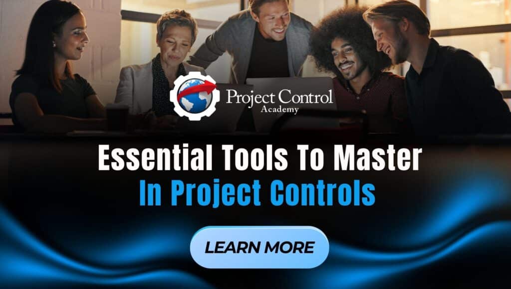 Essential Project Controls Tools To Master Project Control Academy