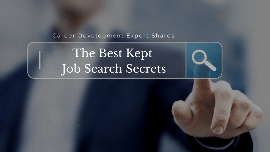 The best kept job search secrets