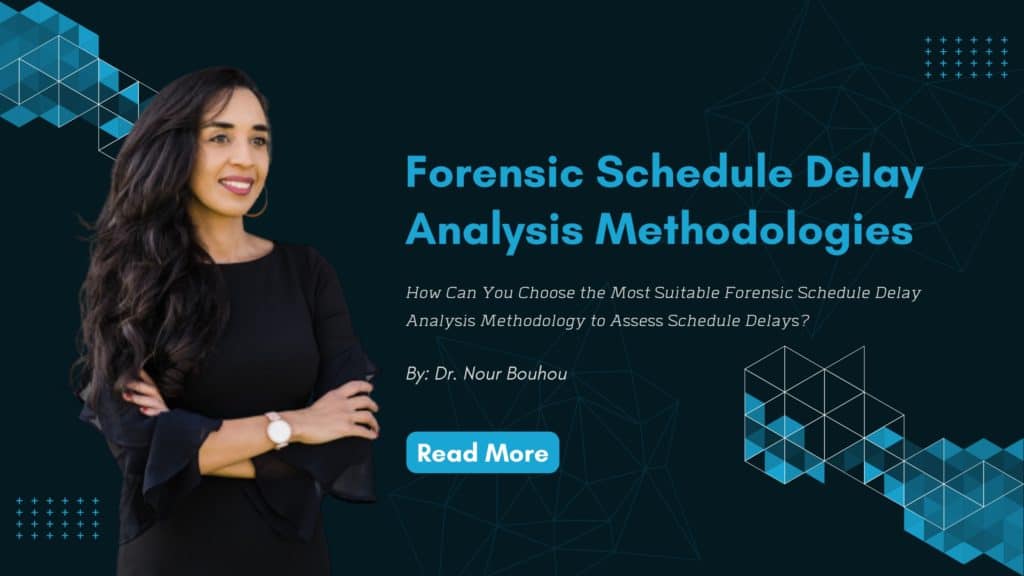 How to Choose the best Forensic Schedule Delay Analysis Methodology to Assess Schedule Delays?￼